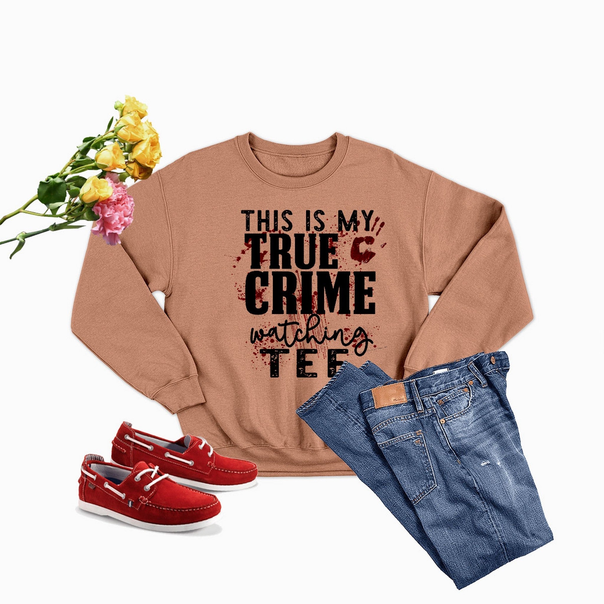 This Is My True Crime Watching Tee Sweat Shirt