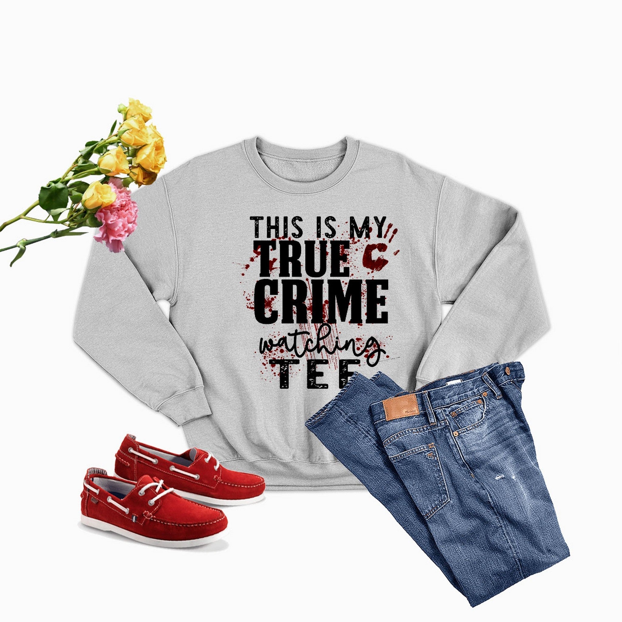 This Is My True Crime Watching Tee Sweat Shirt