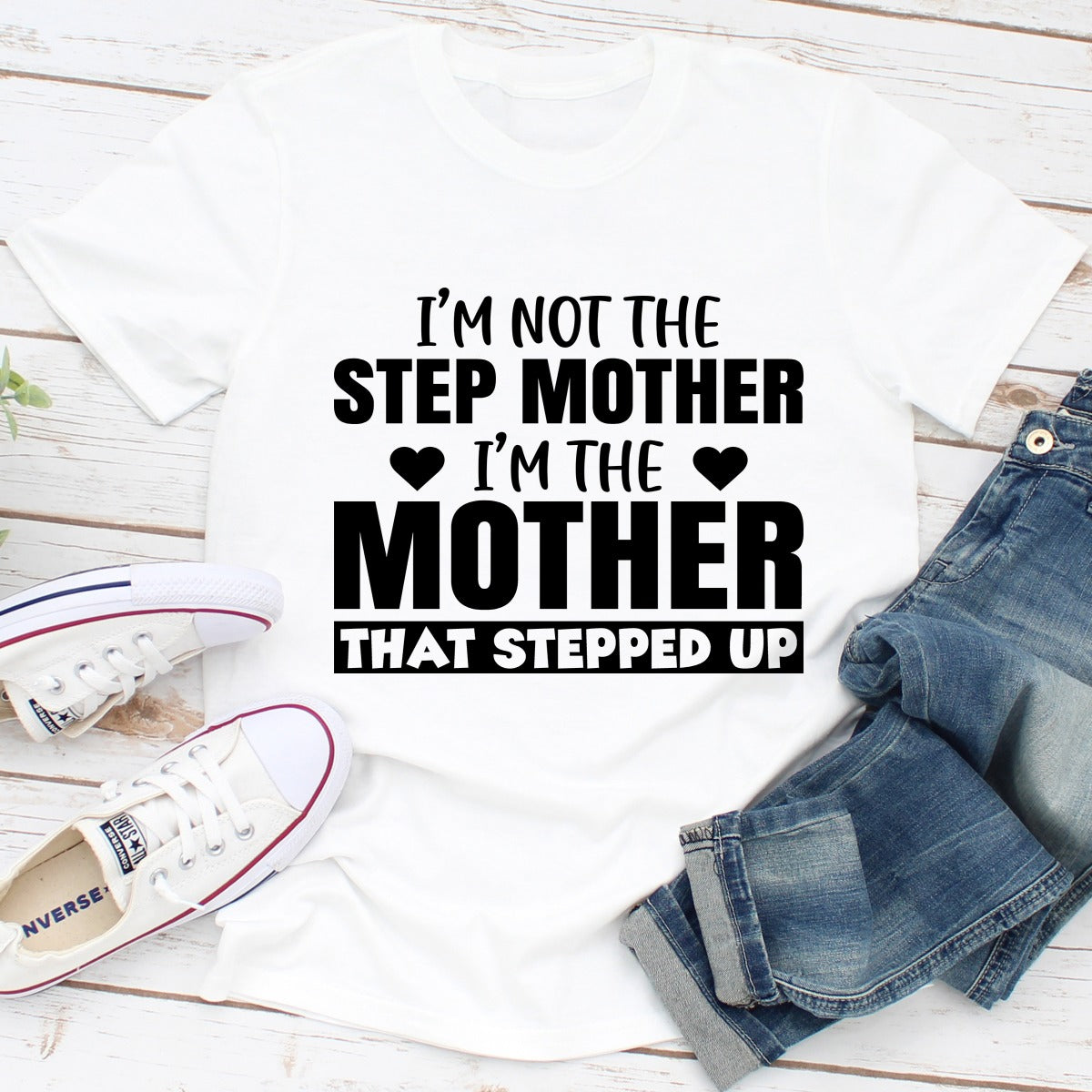I'm Not The Step Mother T-Shirt-14